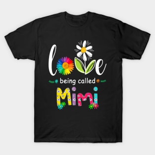 I Love Being Called Mimi Gigi Nana Mother's Day 2021 T-Shirt